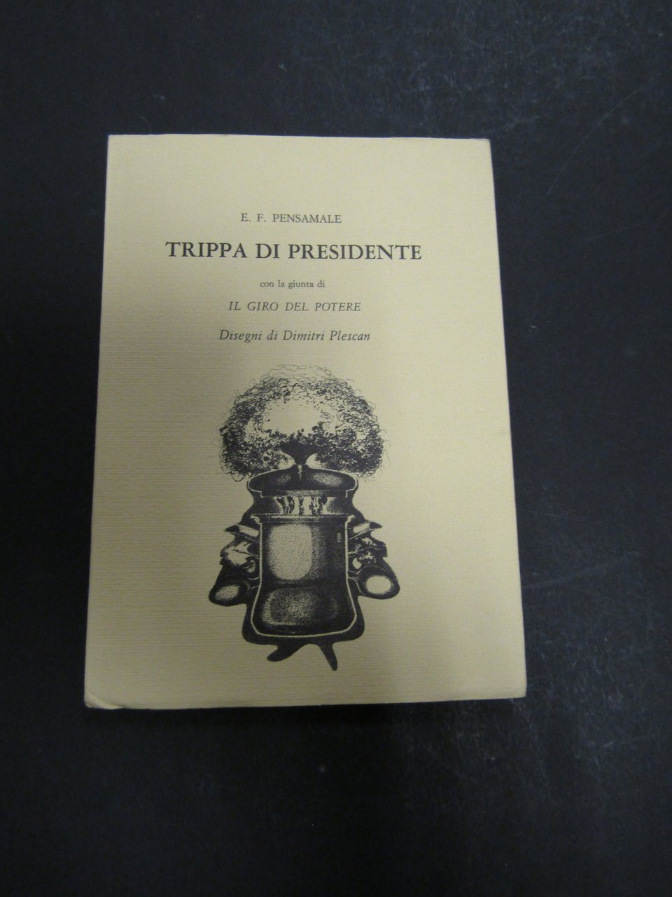 Pensamale E.F. Trippa di presidente. Scheiwiller - All'insegna del pesce … | Immagine principale