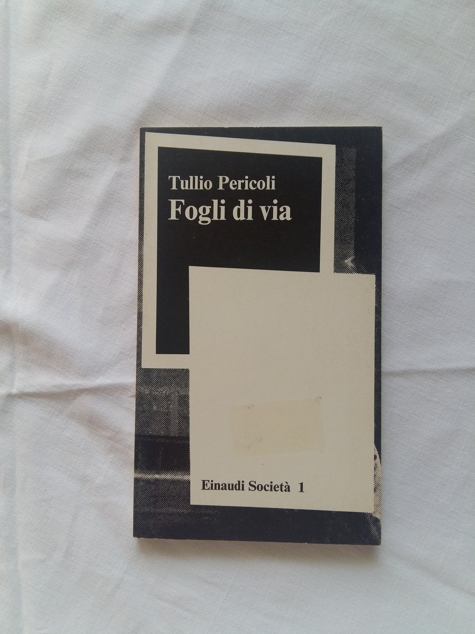 Pericoli Tullio. Fogli di via. Einaudi. 1976 - I | Immagine principale