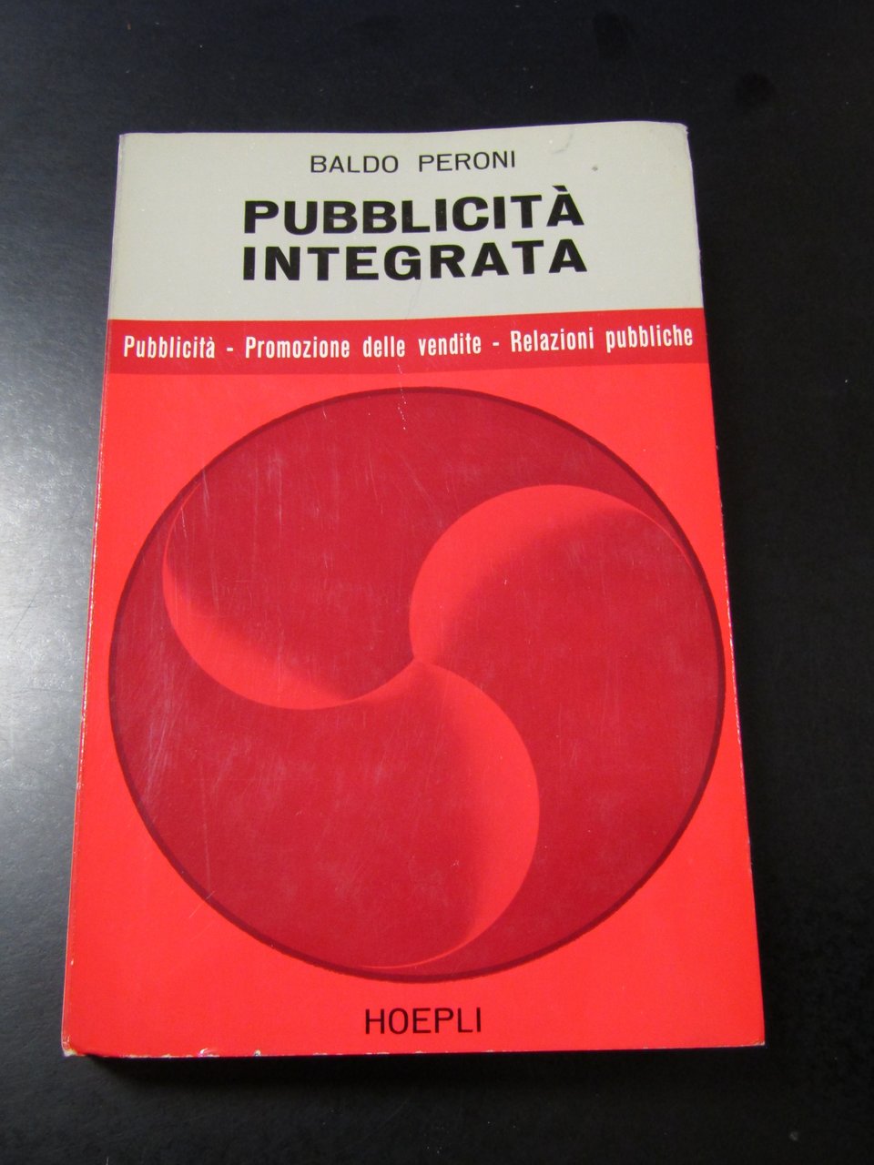 Peroni Baldo. Pubblicità integrata. Hoepli 1965. | Immagine principale