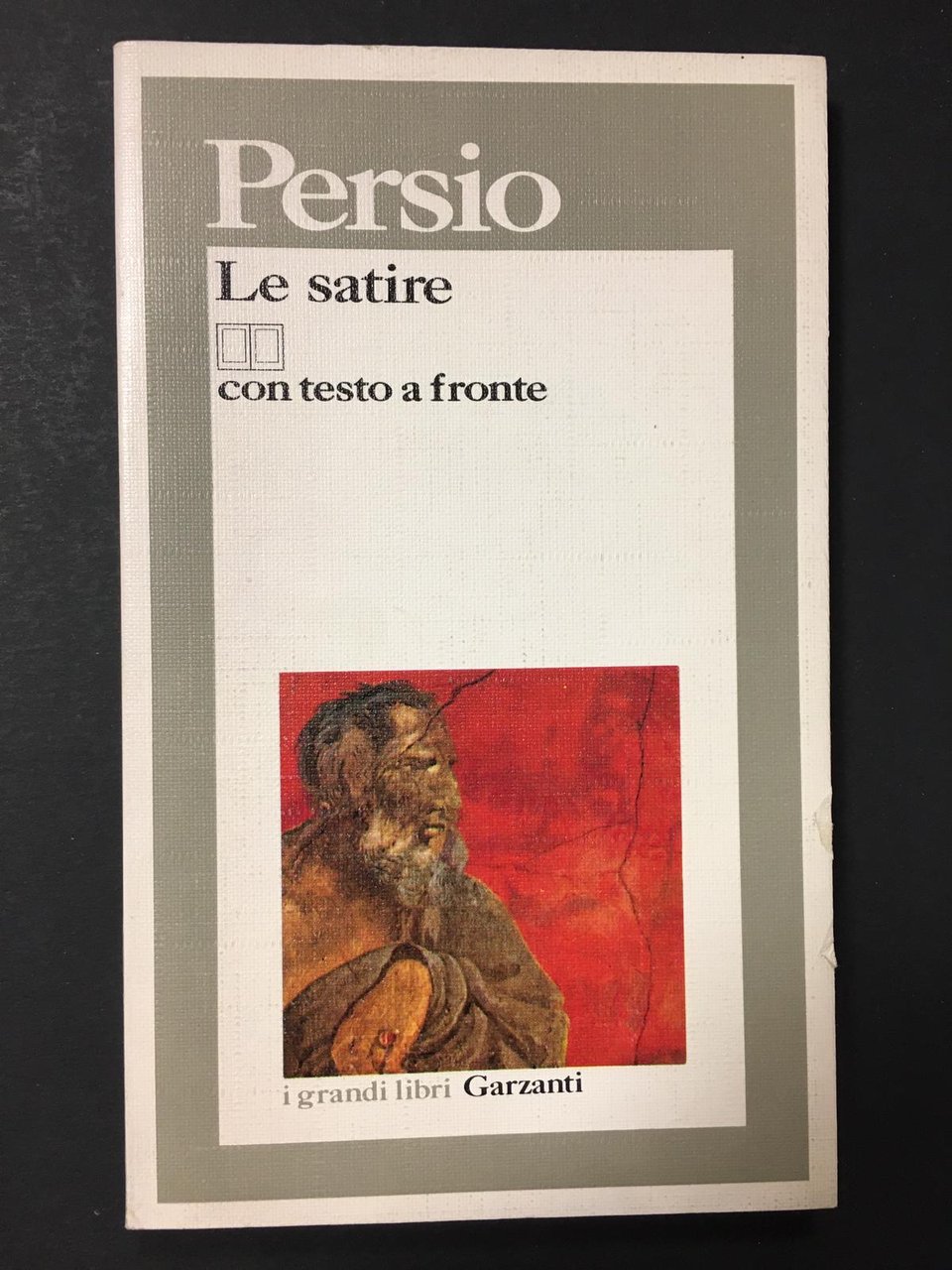 Persio Flacco Aulo. Le satire. Garzanti. 1986