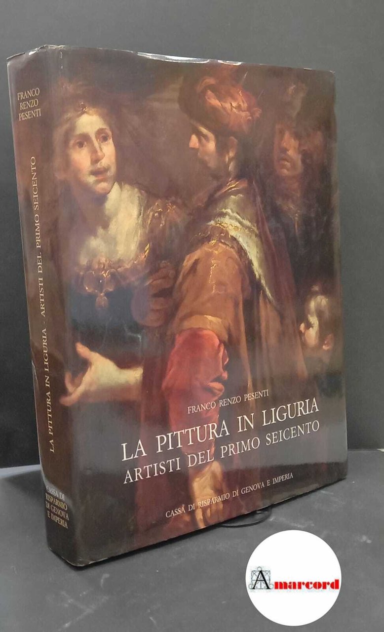 Pesenti, Franco Renzo. La pittura in Liguria : artisti del … | Immagine principale