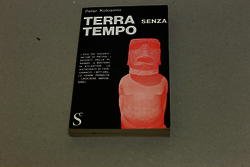 Peter Kolosimo. Terra senza tempo. Sugar Editore. 1970