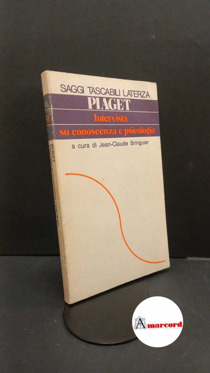 Piaget, Jean. , and Bringuier, Jean-Claude. , Brilli Cattarini, Silvia. …