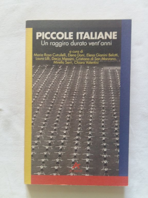 Piccole Italiane. a cura di AA. VV. Anabasi. 1994 - I