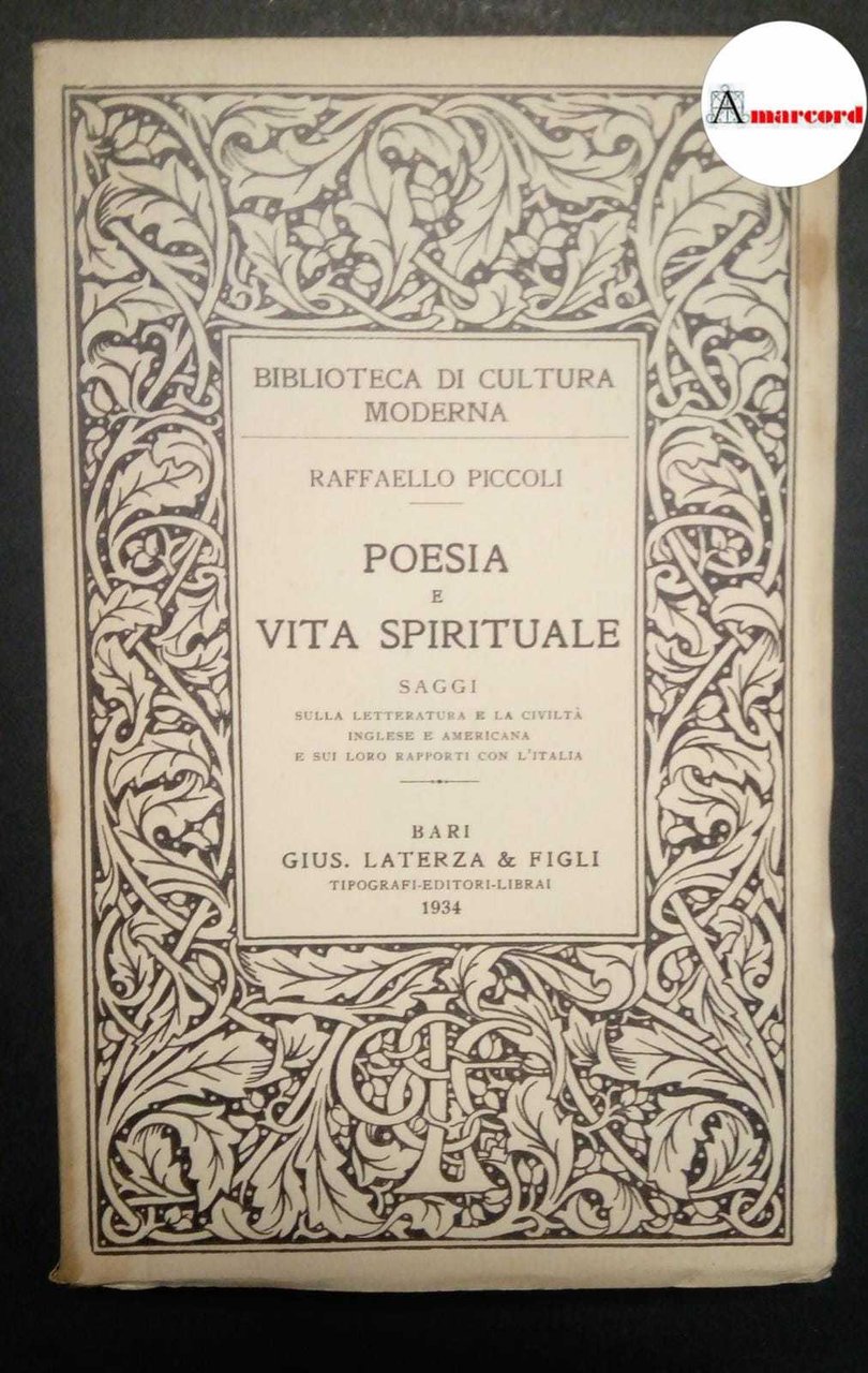 Piccoli Raffaello, Poesia e vita spirituale, Laterza, 1934.