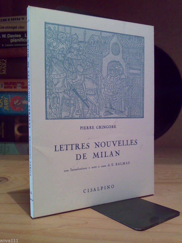 Pierre Gringore - LETTRES NOUVELLES DE MILAN - 1968