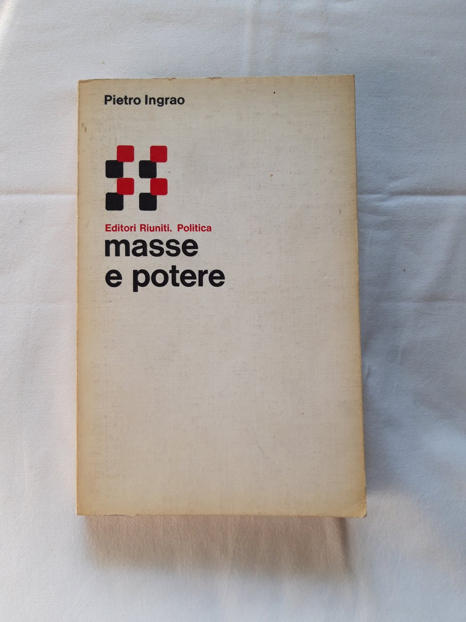 Pietro Ingrao. Masse e potere. Editori Riuniti. 1977 - I | Immagine principale