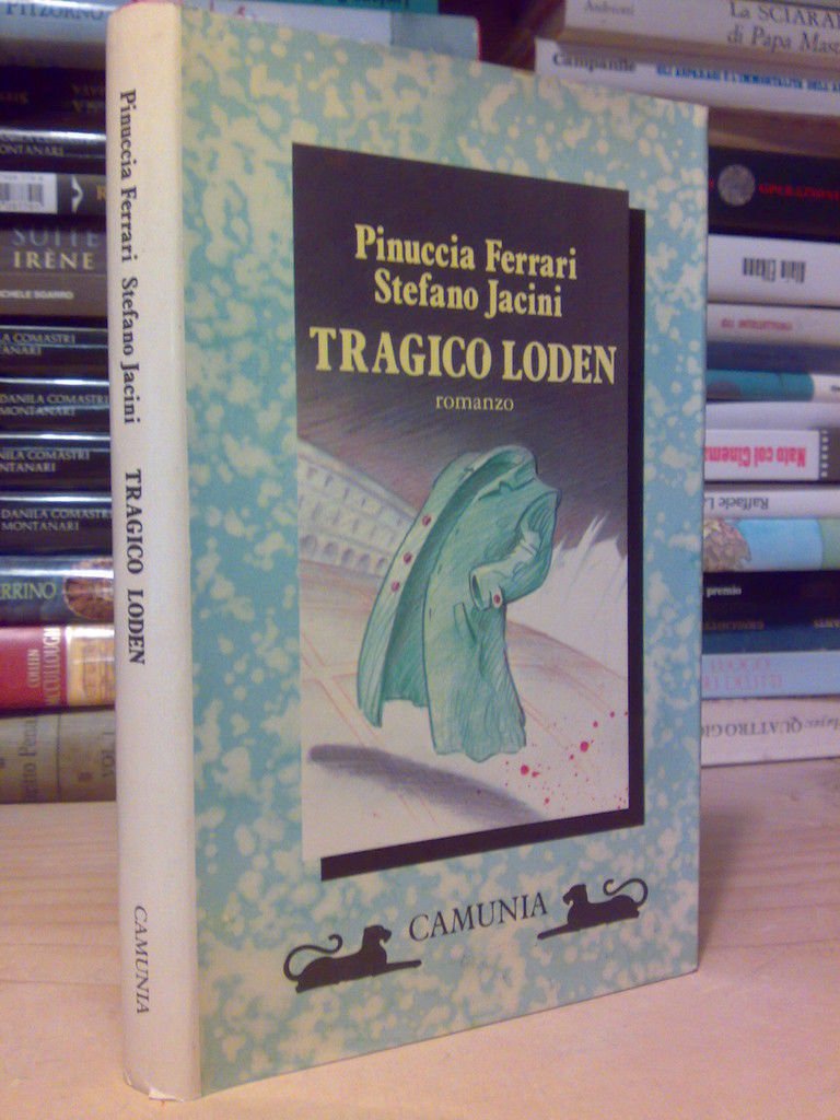 Pinuccia Ferrari / Stefano Jacini - TRAGICO LODEN 1988