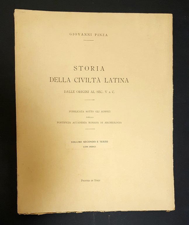 Pinza Giovanni. Storia della civiltà latina dalle origini al sec. …