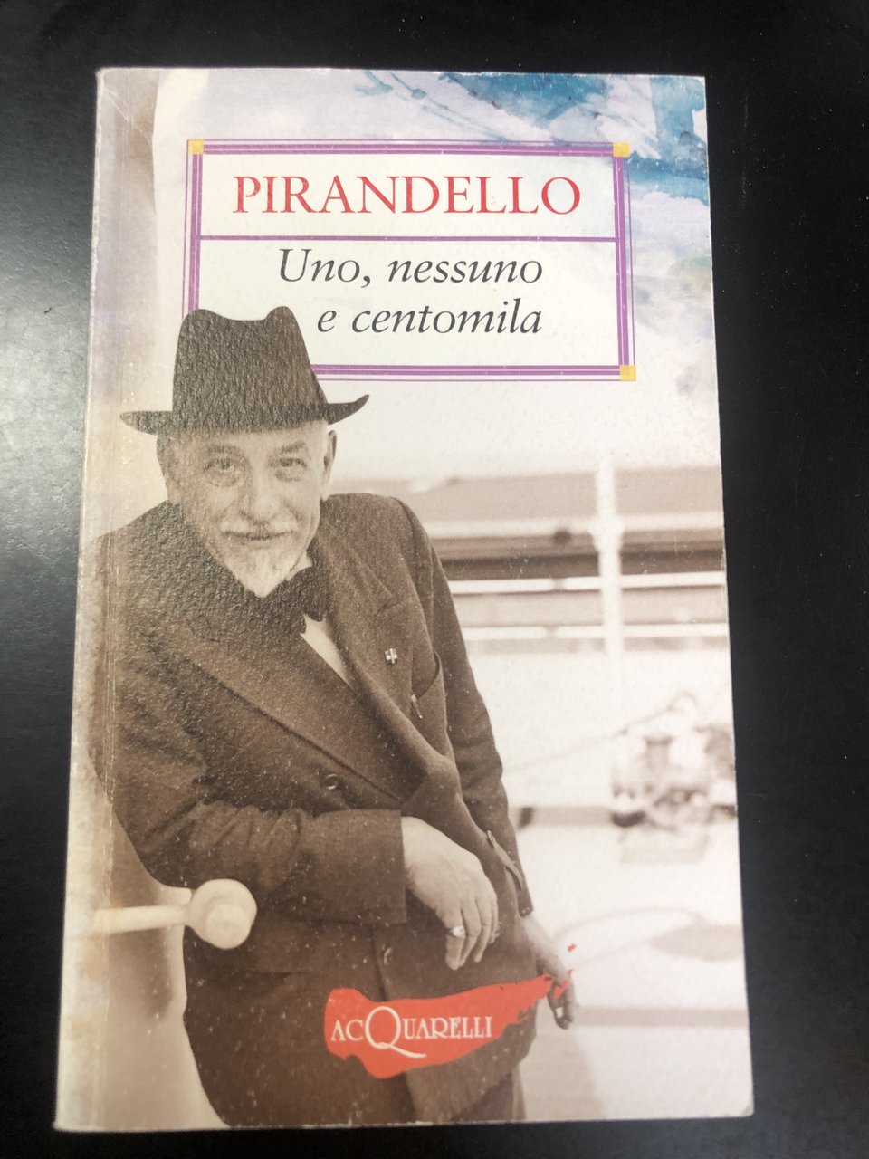 Pirandello. Uno, nessuno e centomila. Giunti 2011.