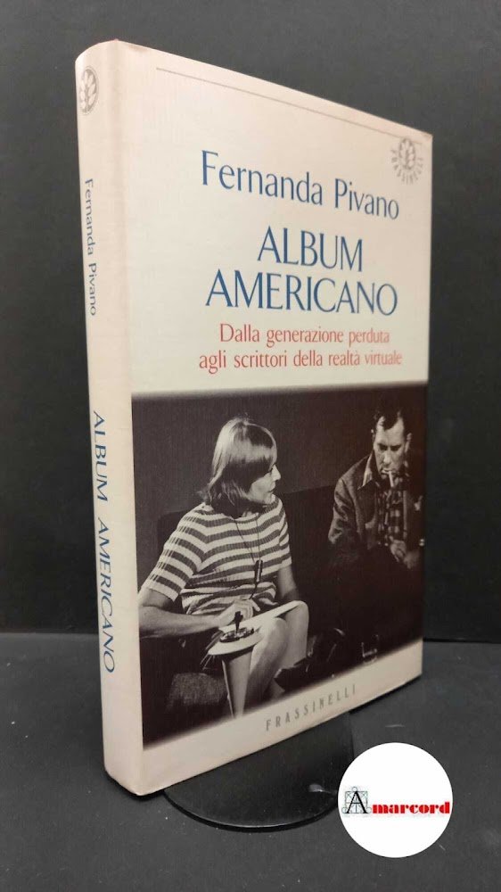 Pivano, Fernanda. Album americano \Milano! Frassinelli, 1997 | Immagine principale