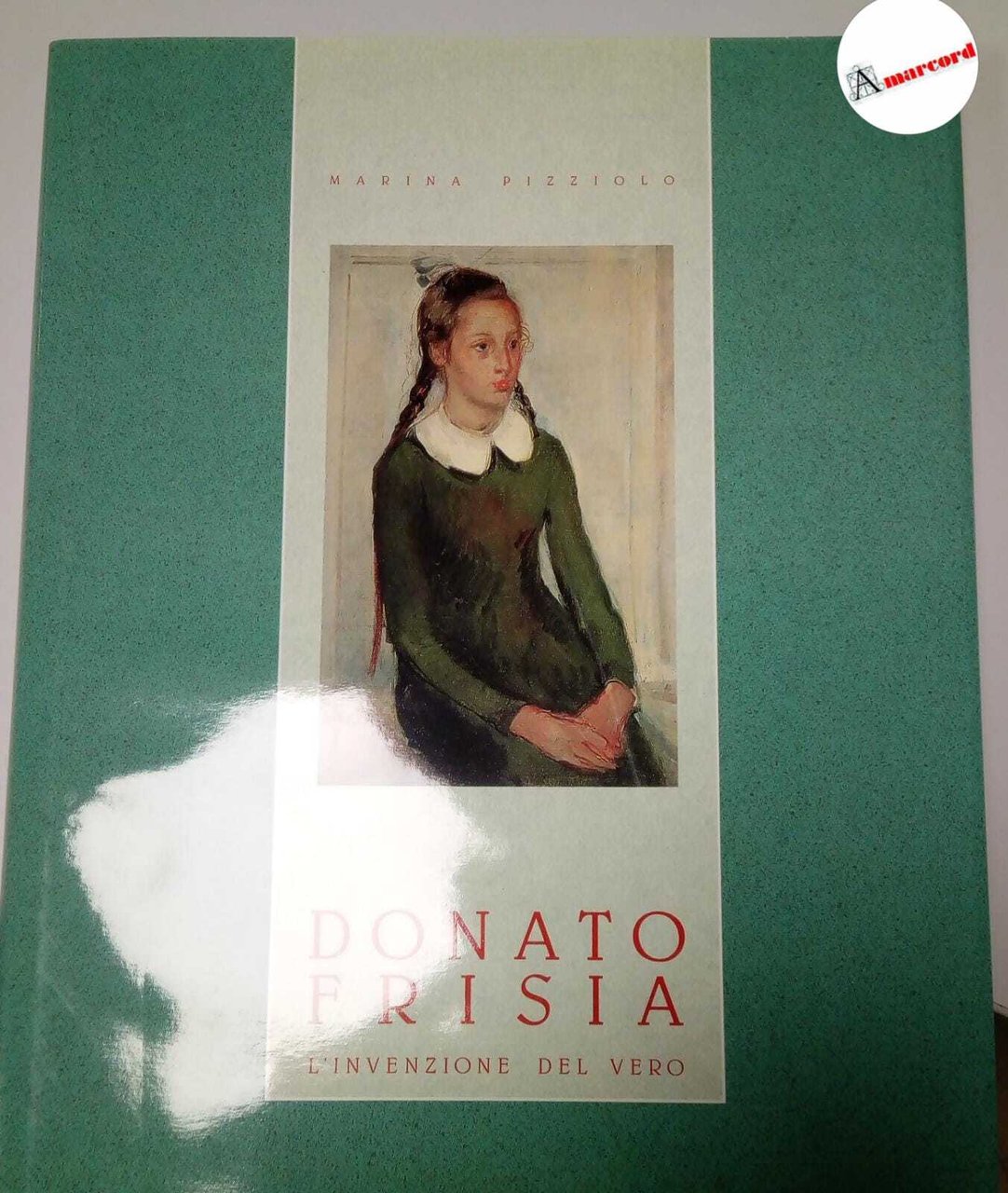 Pizziolo Marina, Donato Frisia. L'invenzione del vero., Banca Briantea, 1991.