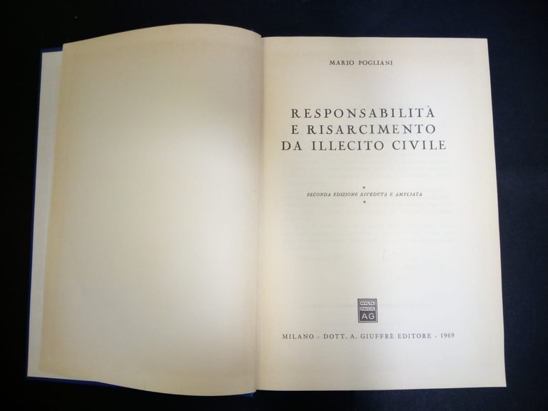 Pogliani Mario. Responsabilità e risarcimento da illecito civile. Dott. A. …
