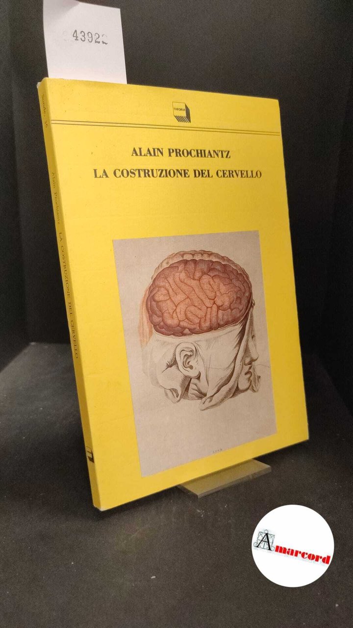 Prochiantz, Alain. , and Lecourt, Dominique. �La �costruzione del cervello … | Immagine principale