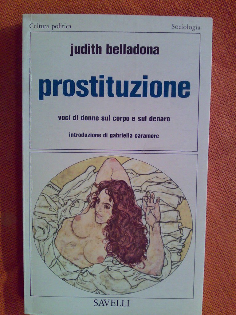 PROSTITUZIONE Voci di donne sul corpo e sul denaro 1979