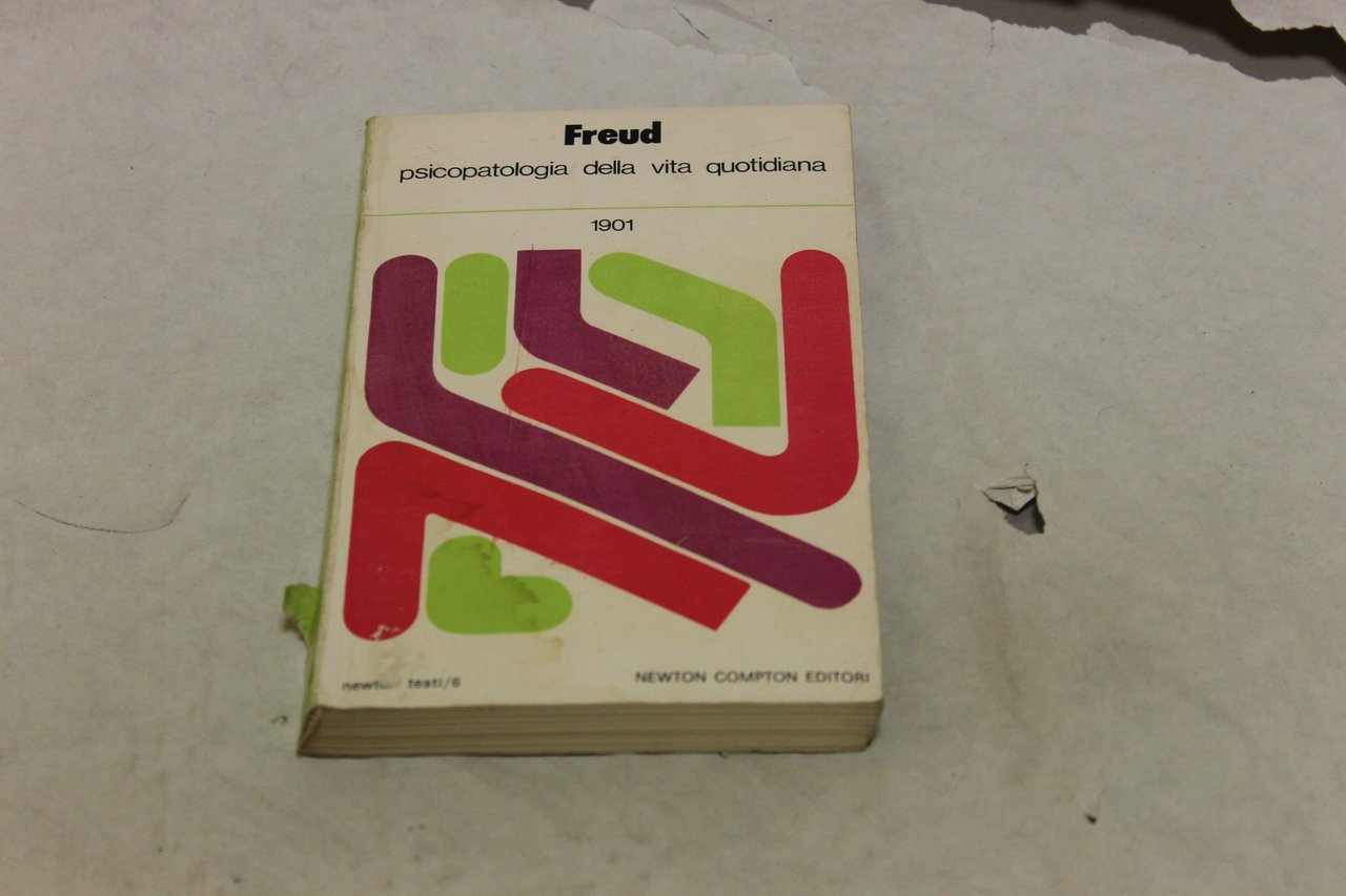 PSICOPATOLOGIA DELLA VITA QUOTIDIANA