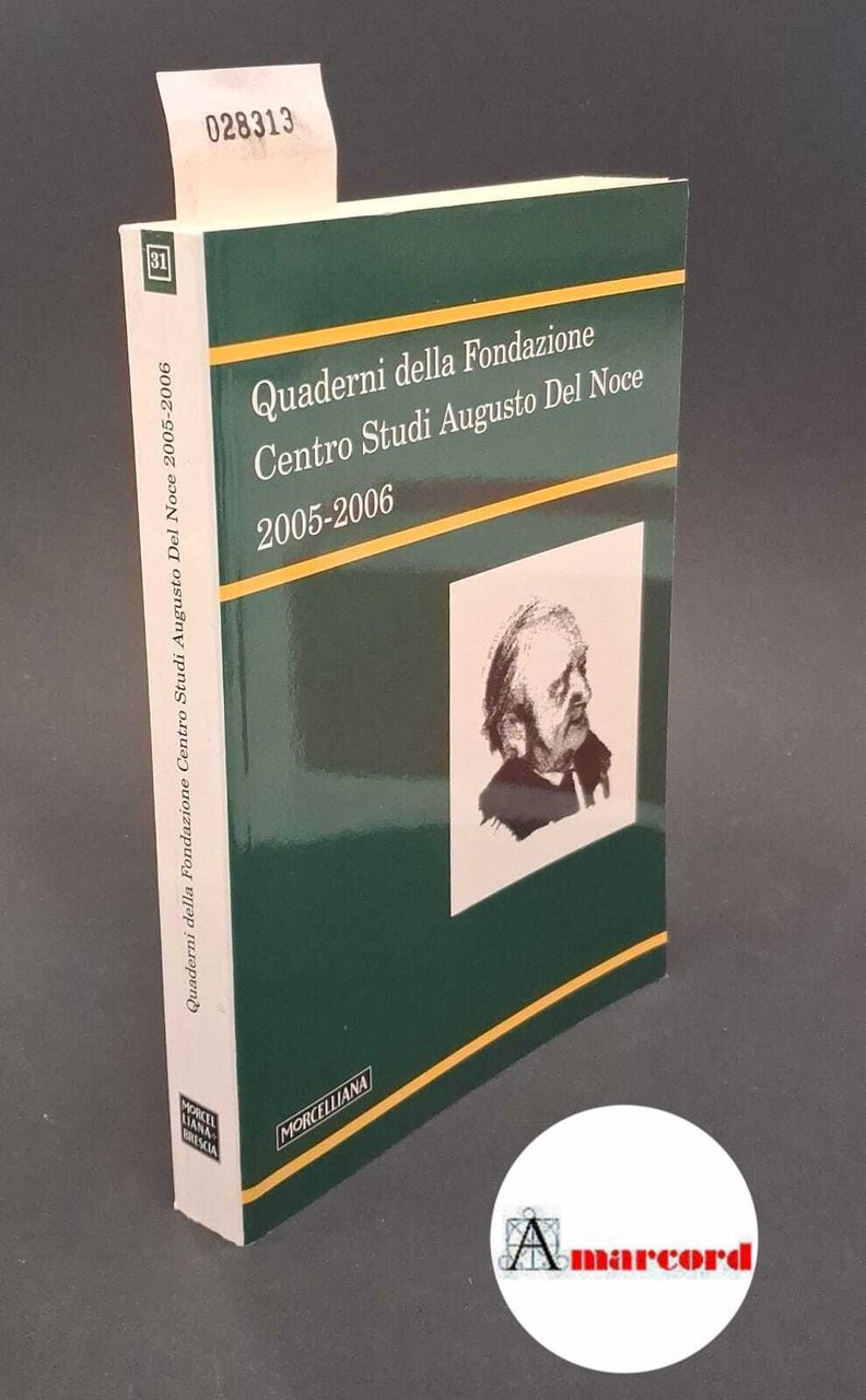 Quaderni della Fondazione centro studi Augusto Del Noce 2005-2006 | Immagine principale