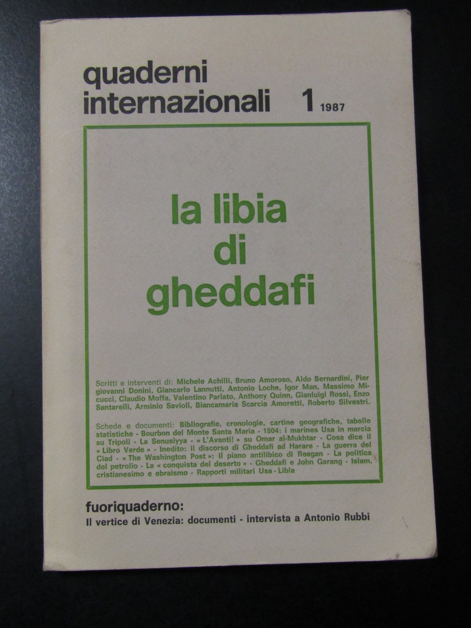 Quaderni internazionali 1. 1987. La Libia di Gheddafi.