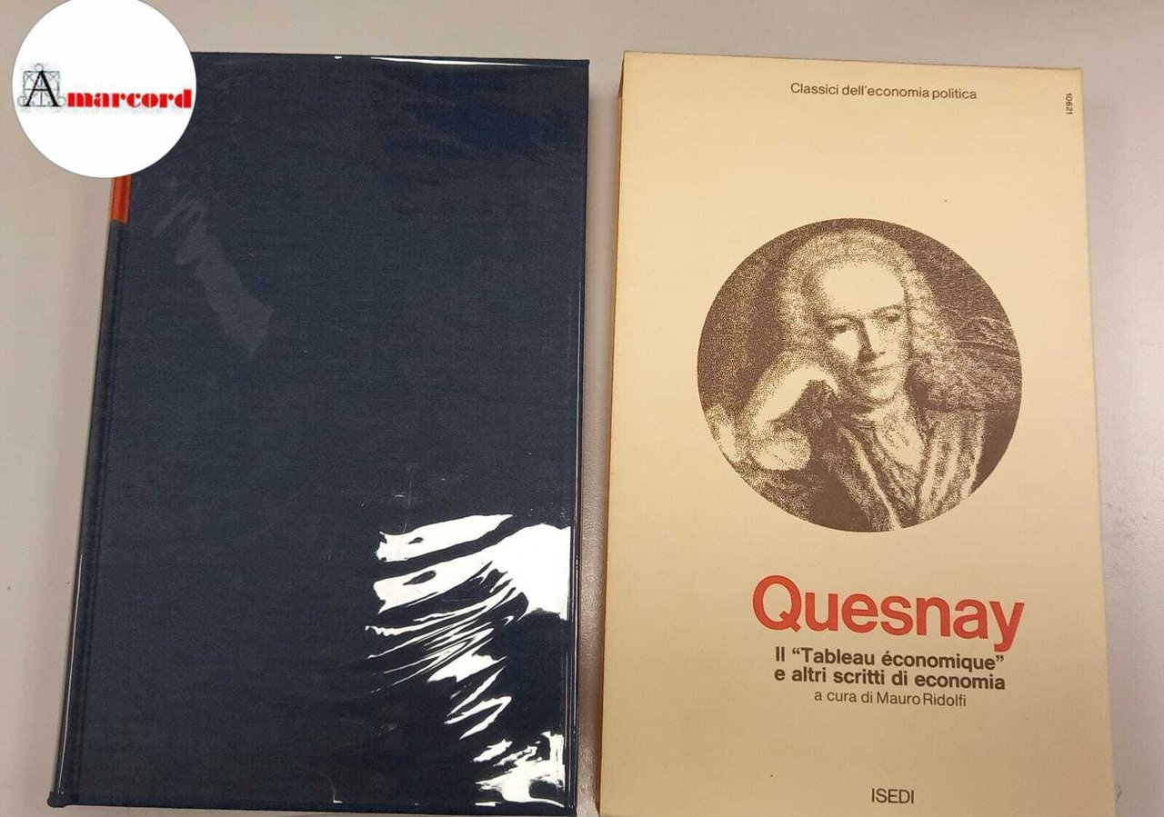 Quesnay Francois, Il "Tableau economique" e altri scritti di economia, …