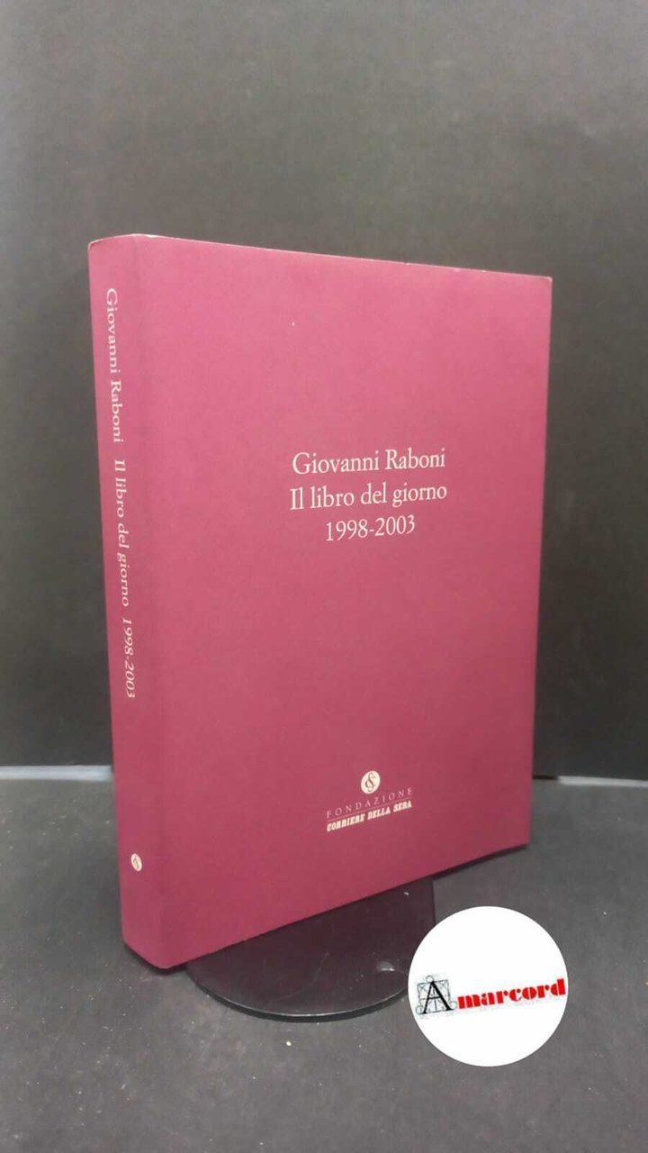 Raboni, Giovanni. , and Onofri, Massimo. �Il �libro del giorno …