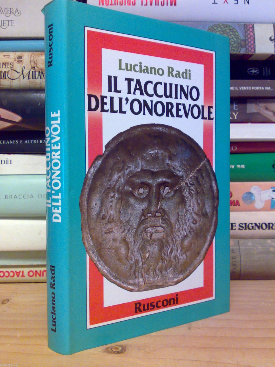 Radi Luciano - IL TACCUINO DELL' ONOREVOLE - 1987 - …