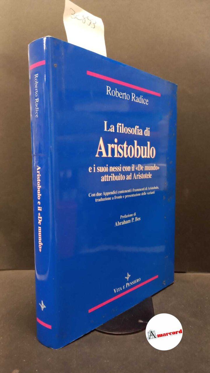 Radice, Roberto. , and Aristobulus : Alexandrinus. �La �filosofia di …
