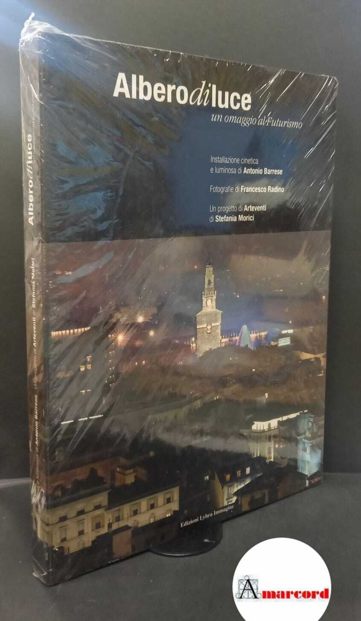 Radino, Francesco. , Morici, Stefania. , Barrese, Antonio. , Arteventi. …