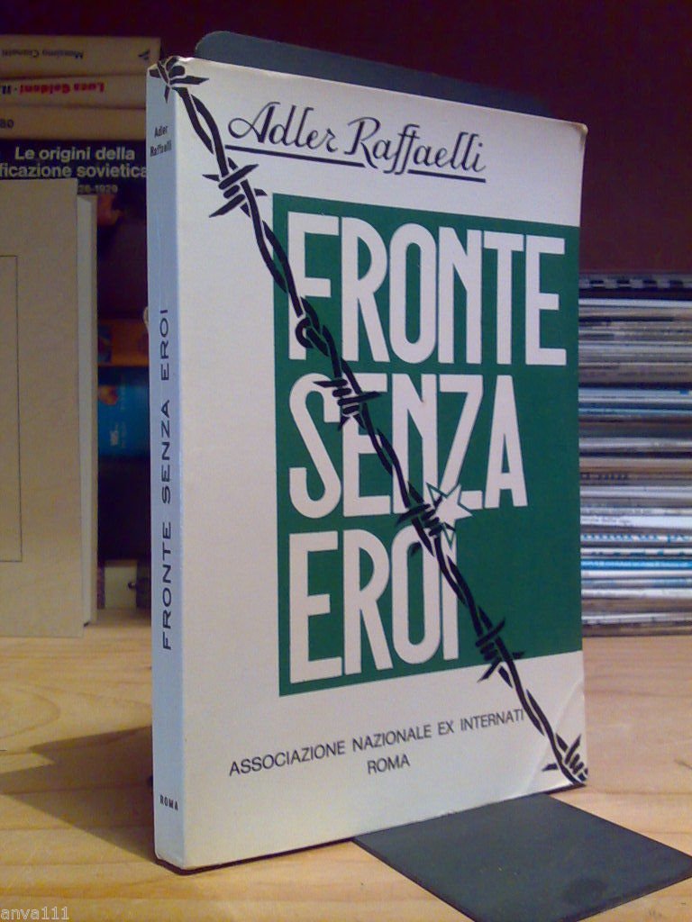 Raffaelli Adler - FRONTE SENZA EROI / 1971