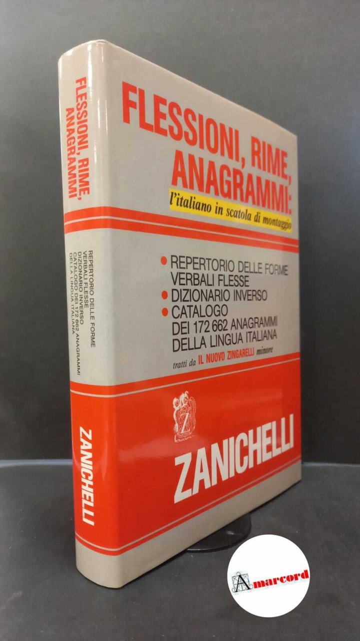 Ratti, Daniela. Flessioni, rime, anagrammi : l'italiano in scatola di …