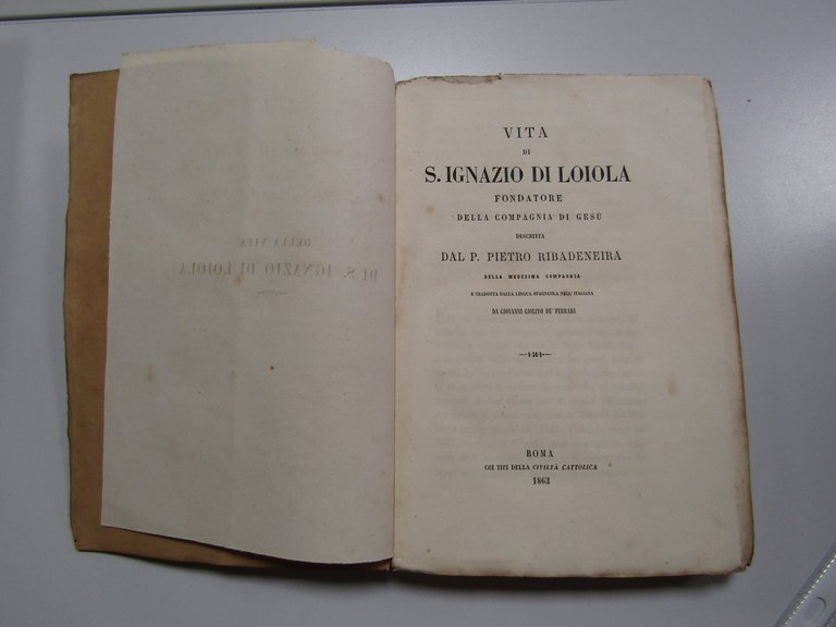 Ribadeneira Pietro P. VITA DI S. IGNAZIO DI LOIOLA. Fondatore …