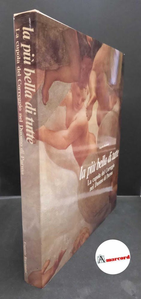 Riccòmini, Eugenio. , and Correggio. , Fornari Schianchi, Lucia. , …