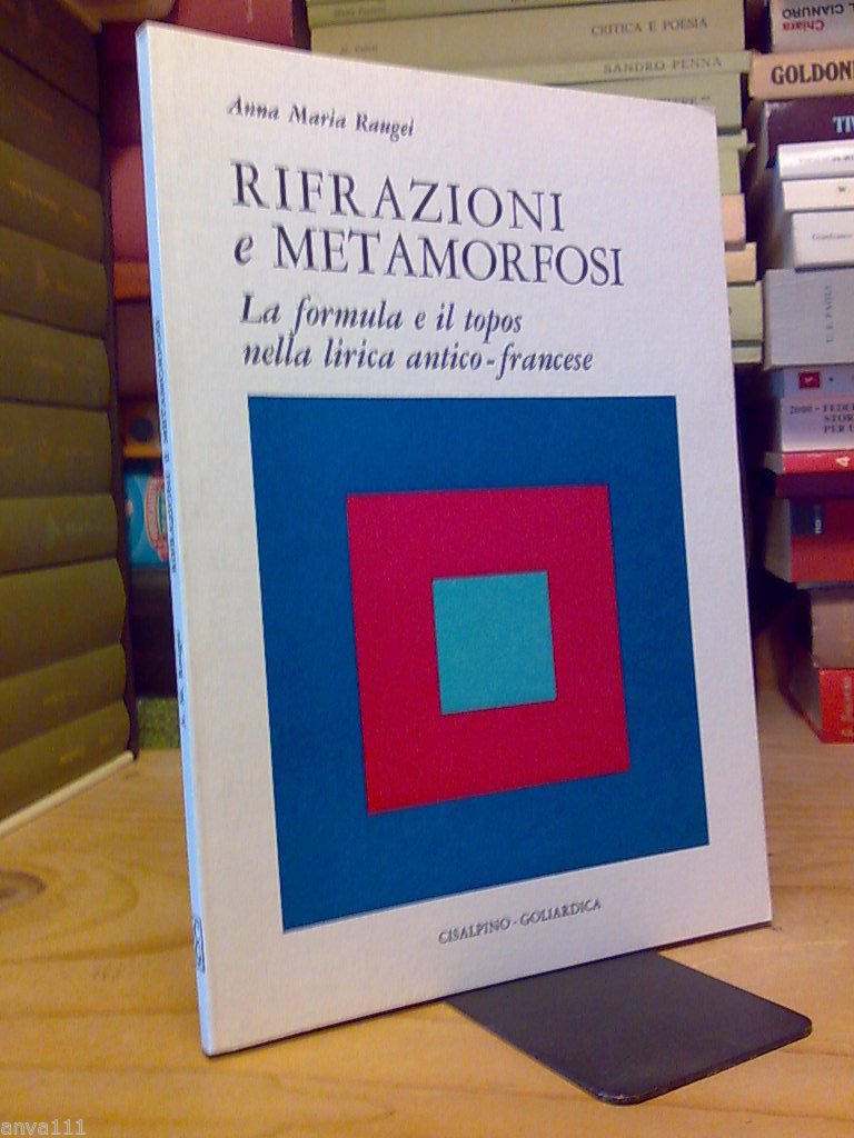 RIFRAZIONI E METAMORFOSI / LA FORMULA E IL TOPOS NELLA …