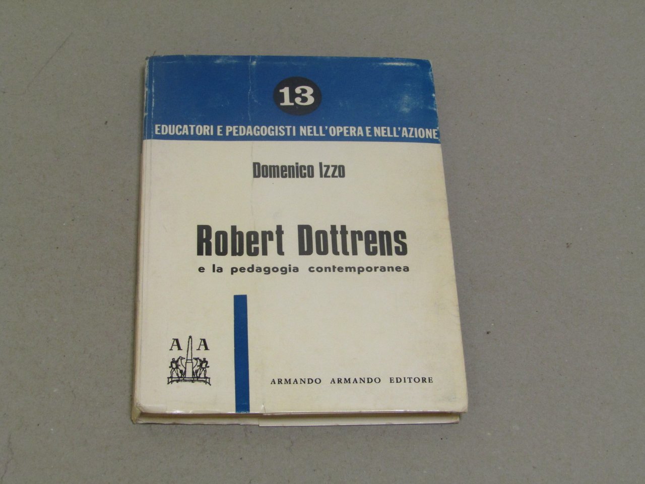 Robert Dottrens e la pedagogia contemporanea