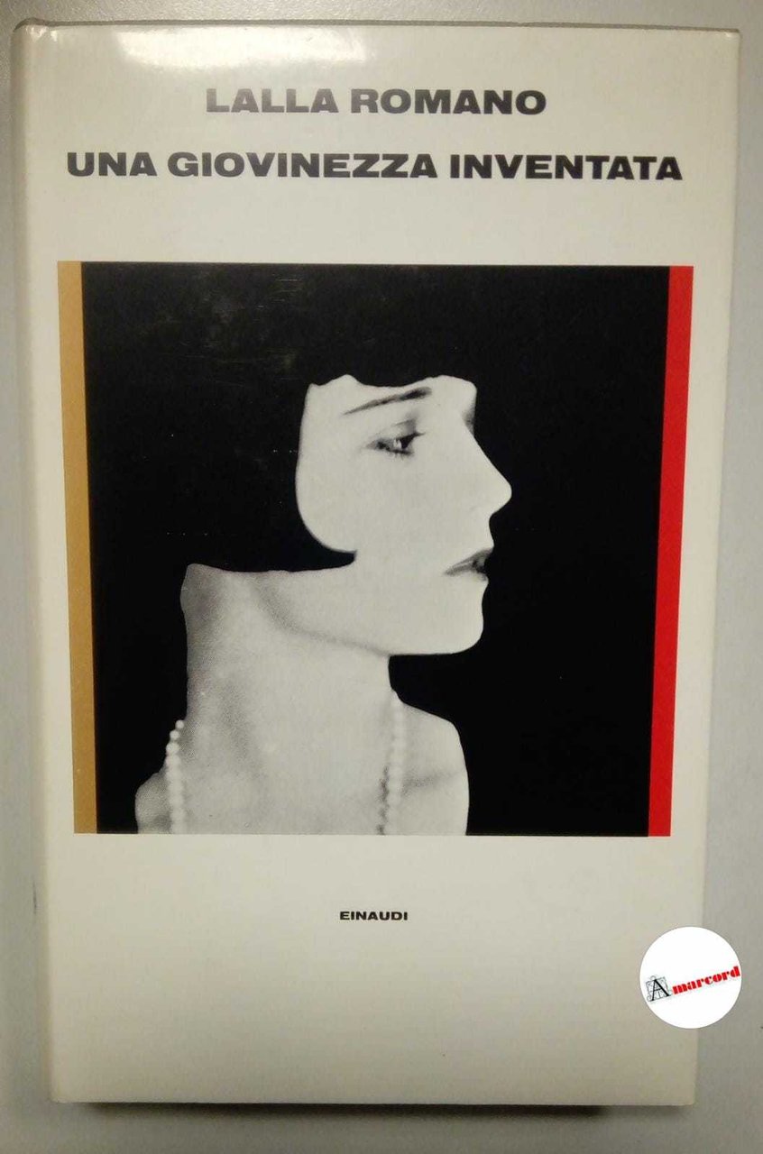 Romano Lalla, Una giovinezza inventata, Einaudi, 1979.
