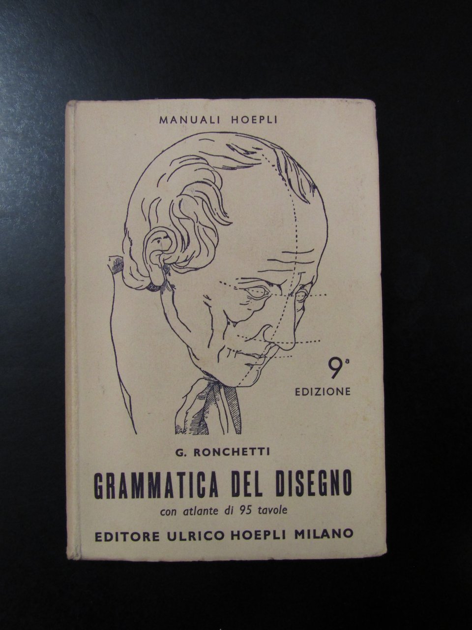 Ronchetti. Grammatica del disegno. Hoepli 1956.