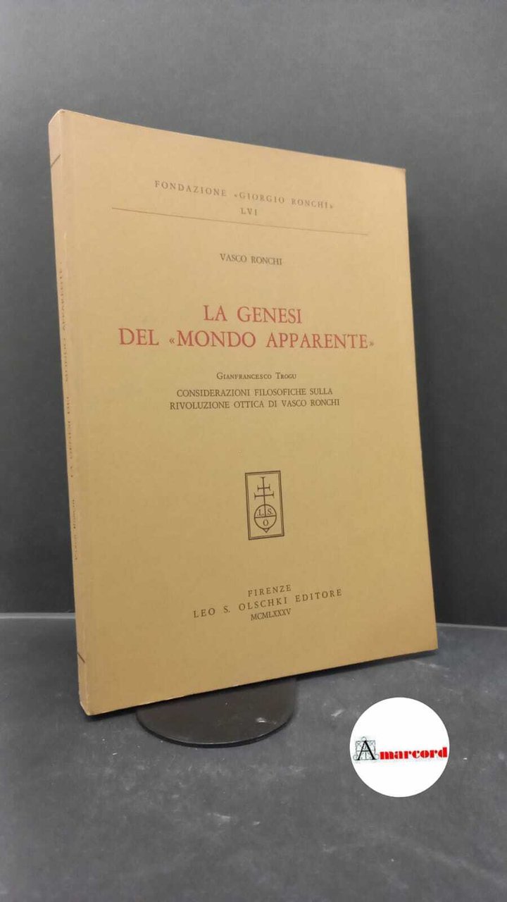 Ronchi, Vasco. , and Trogu, Gianfrancesco. �La �genesi del Mondo …