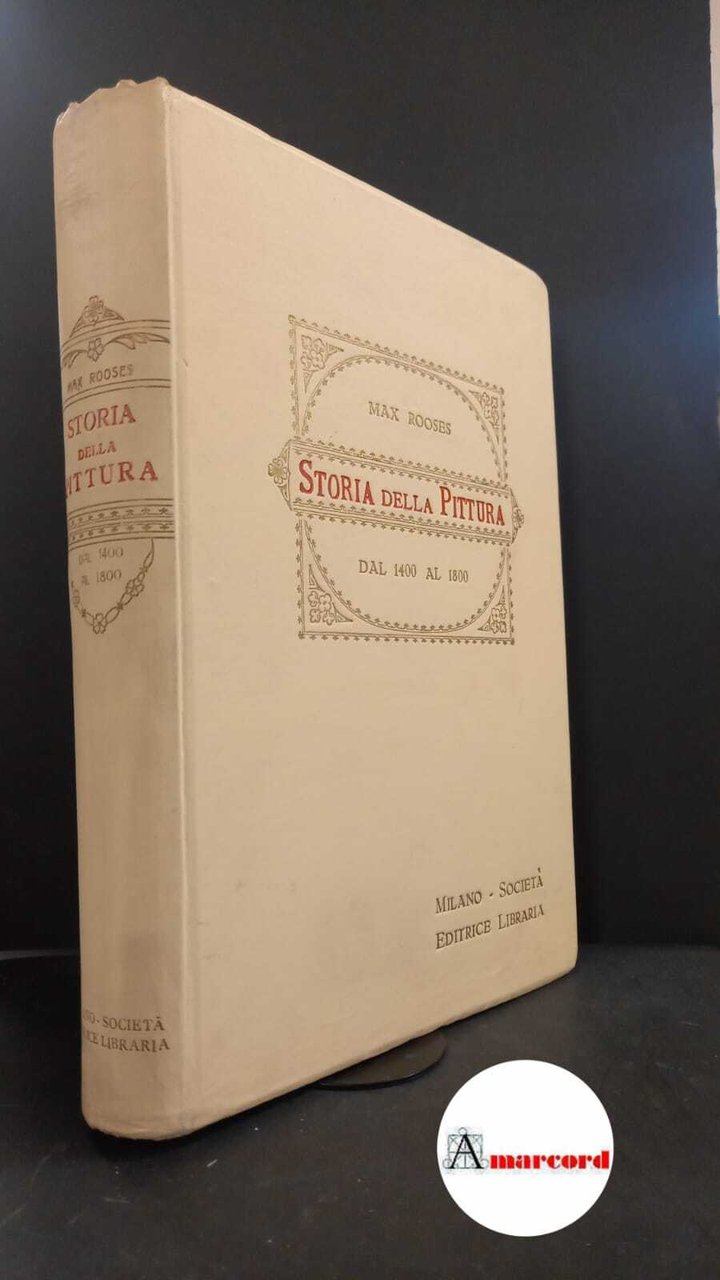 Rooses, Max. , and Fogolari, Gino. Storia della pittura dal …