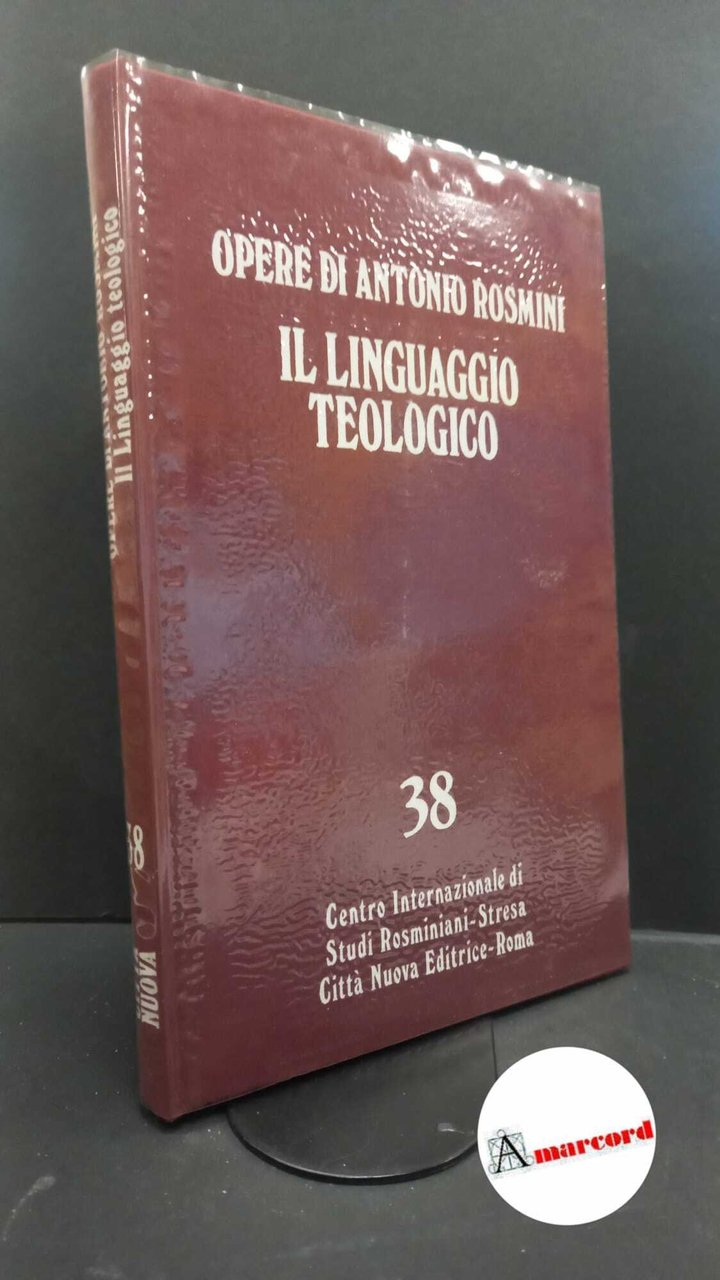 Rosmini, Antonio. , and Quacquarelli, Antonio. 38: Opere teologiche. 1, …