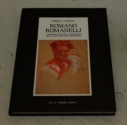 Rossella Campana - Romano Romanelli. Leo S. Olschki editore. 1991