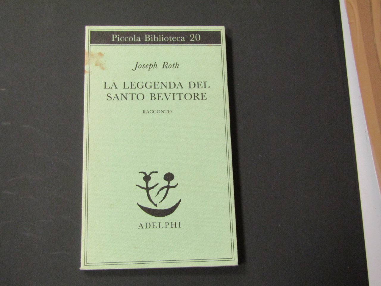 Roth Joseph. La leggenda del santo bevitore. Adelphi. 1988 - … | Immagine principale