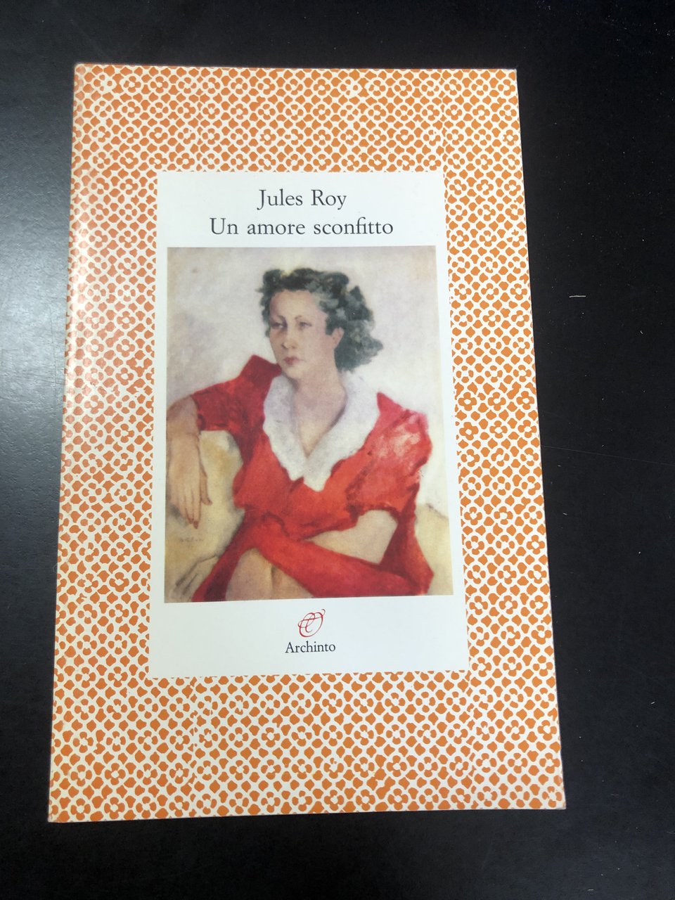 Roy Jules. Un amore sconfitto. Archinto 1997. | Immagine principale