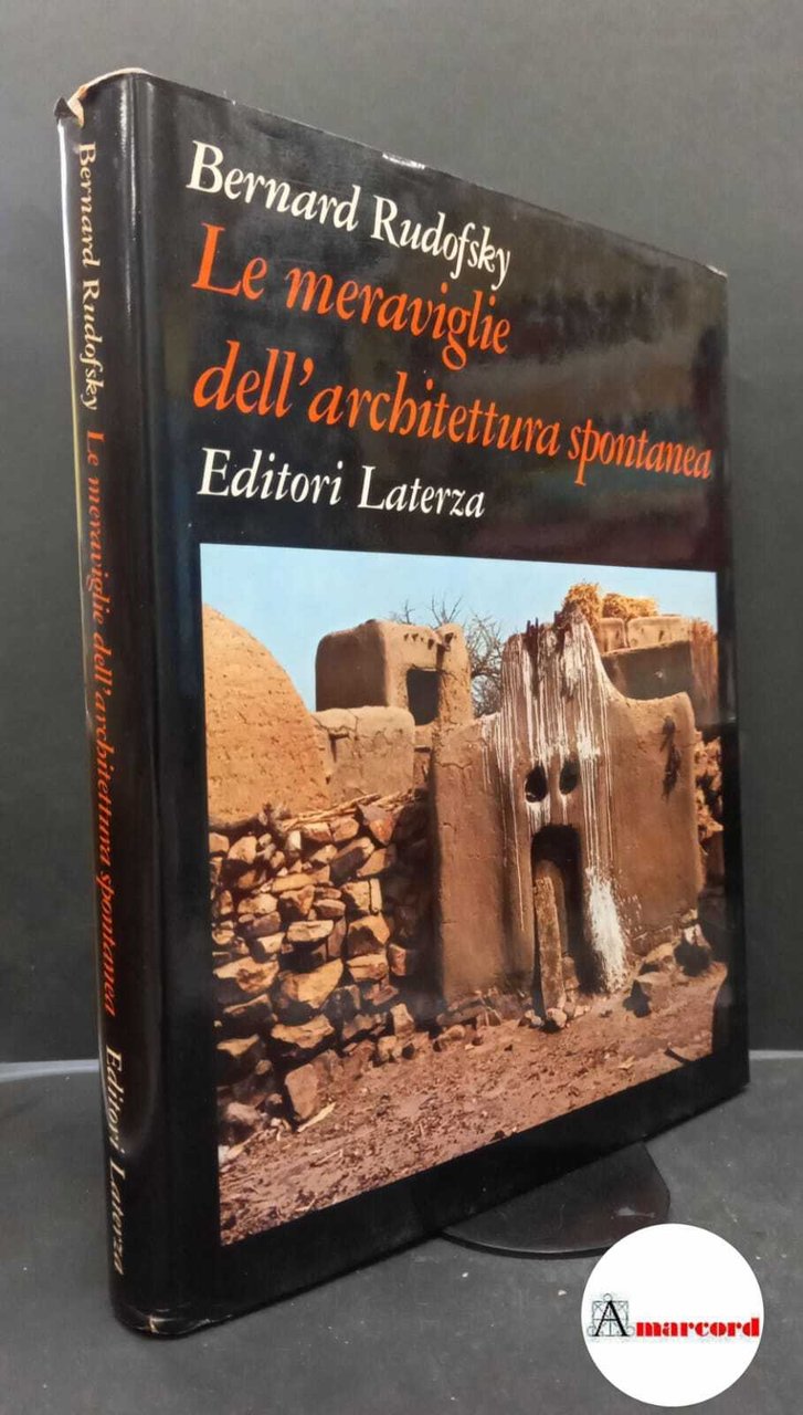 Rudofsky, Bernard. , and Pedio, Renato. �Le �meraviglie dell'architettura spontanea … | Immagine principale