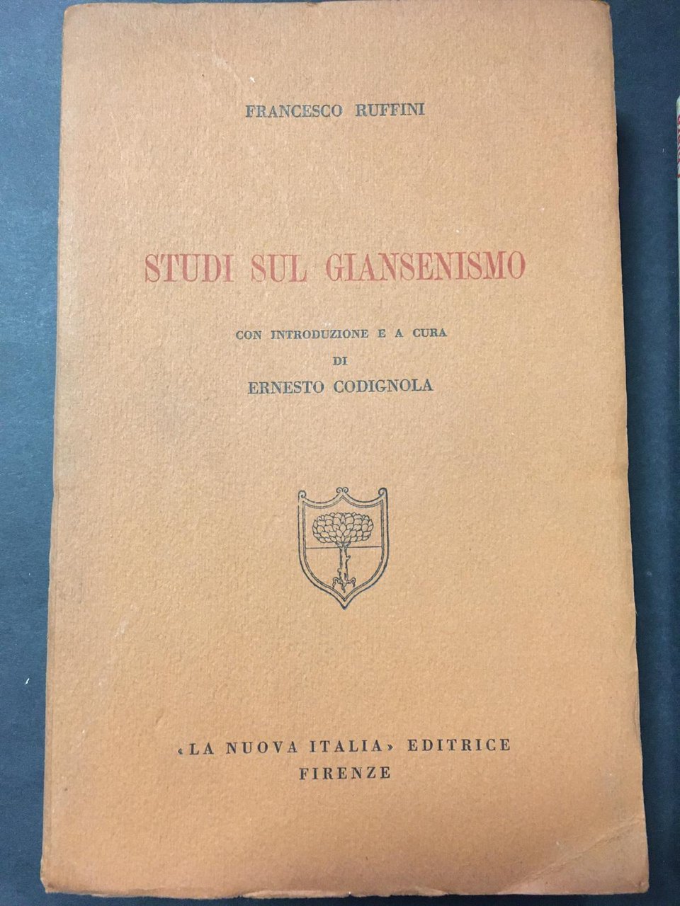 Ruffini Francesco. Studi sul giansenismo. La nuova Italia editoriale. 1943