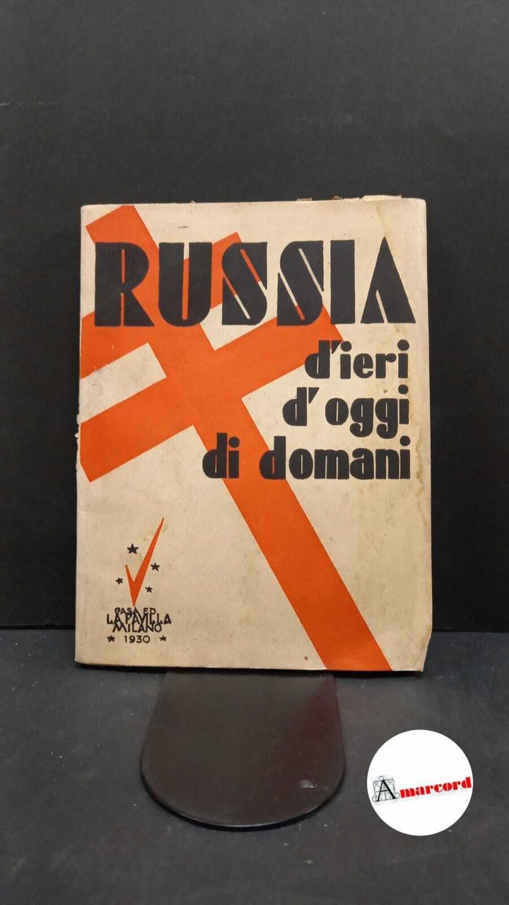 Russia d'ieri d'oggi di domani , 1930 | Immagine principale