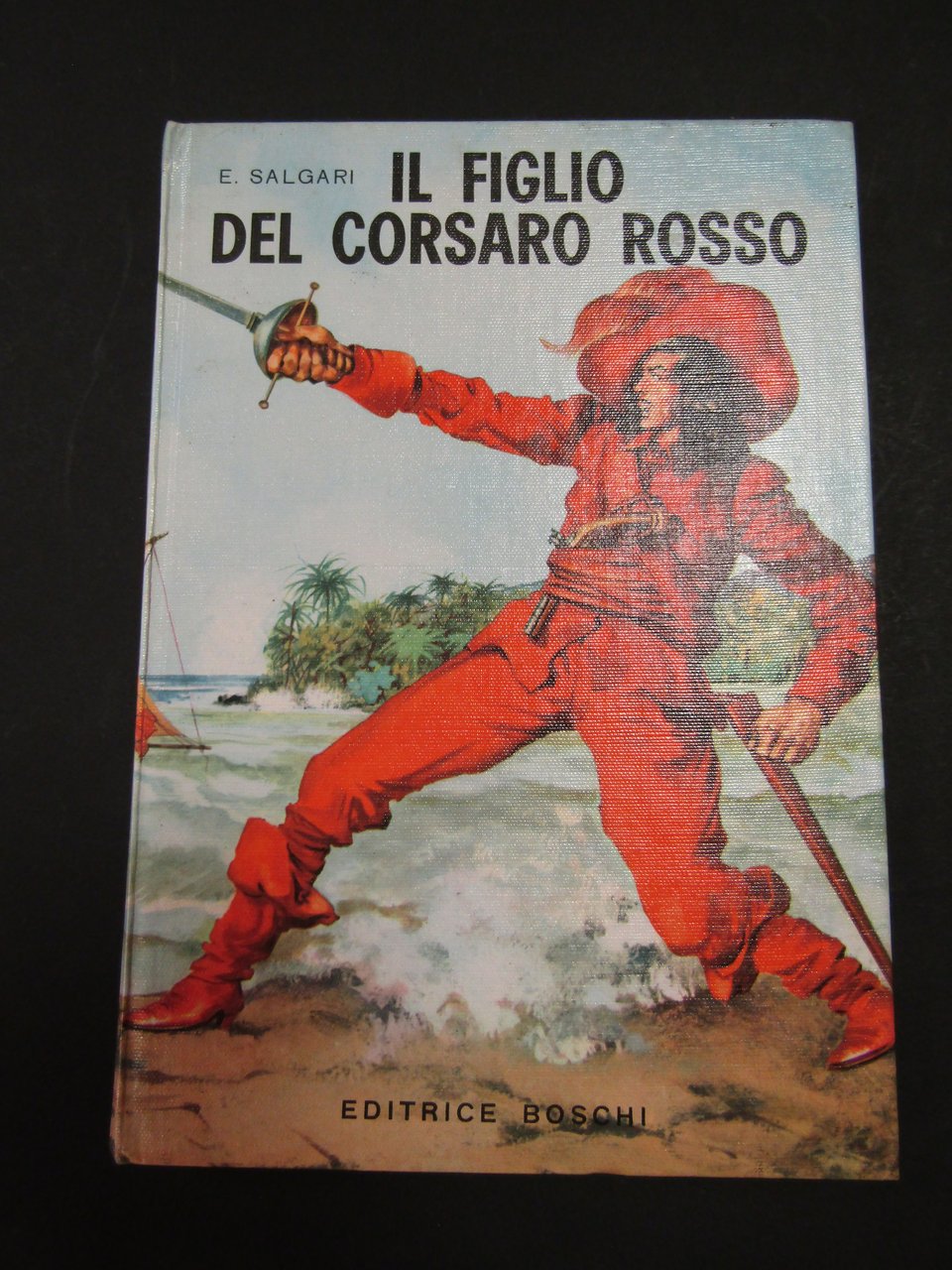 Salgari Emilio. Il figlio del corsaro rosso. Boschi. 1968