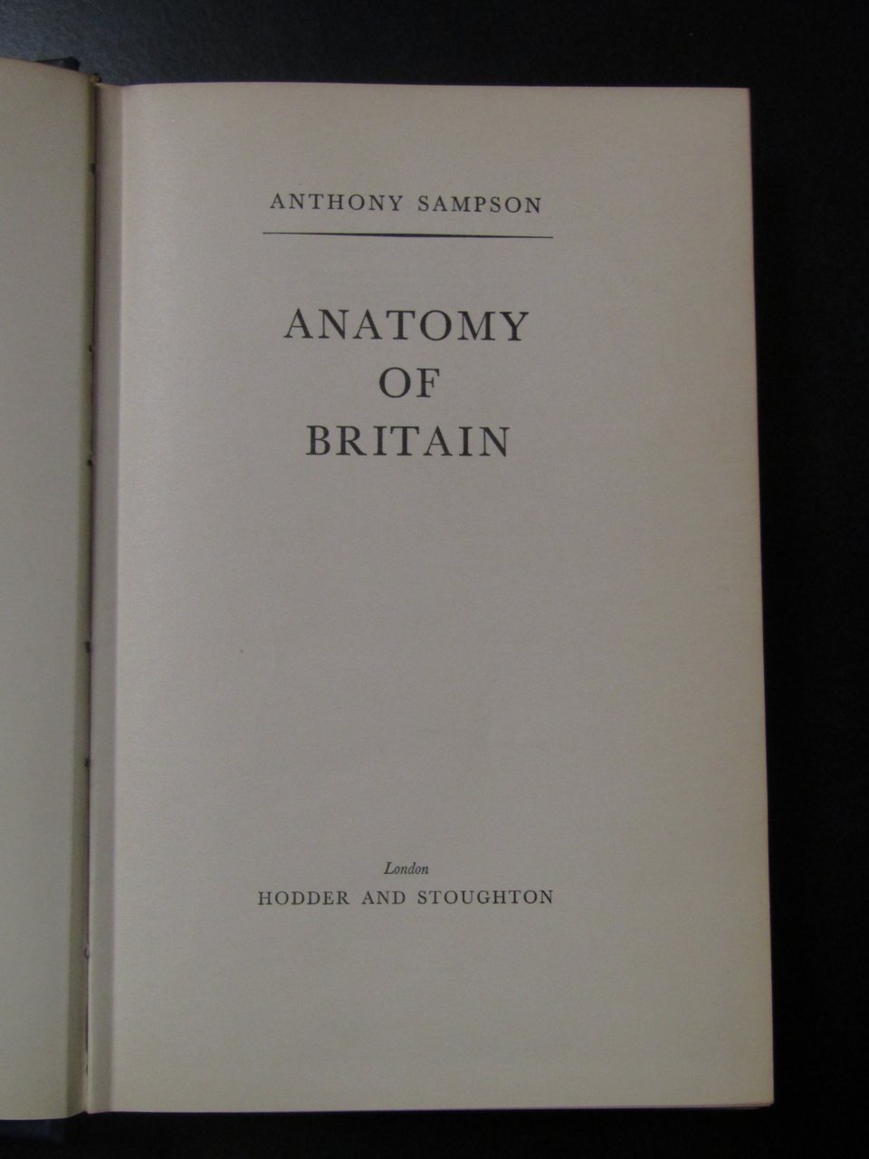 Sampson Anthony. Anatomy of Britan. Hodder and Stoughton 1962. | Immagine principale