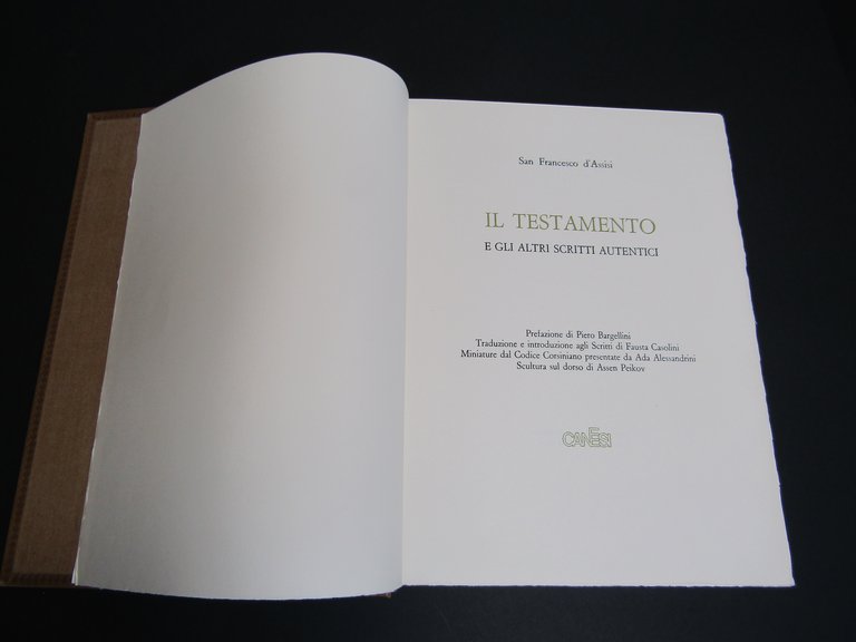 San Francesco d'Assisi. Il testamento e gli altri scritti autentici. …