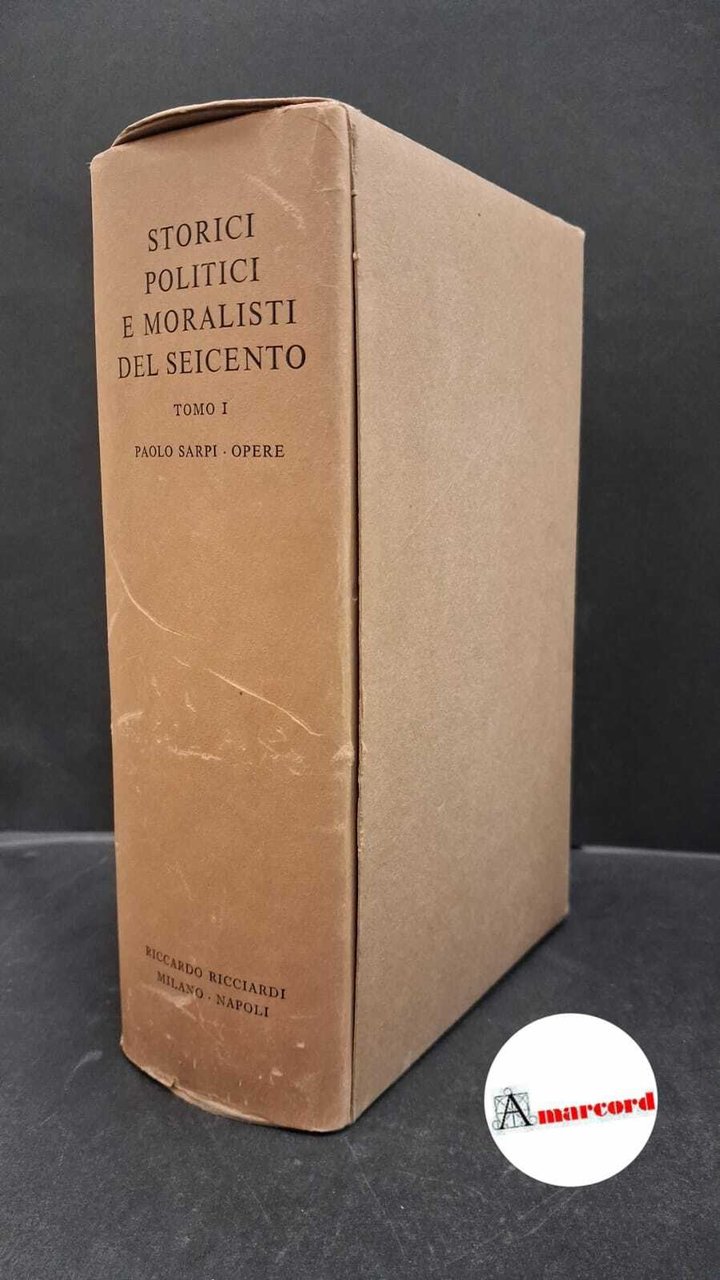 Sarpi Paolo, Opere, Ricciardi, 1969. | Immagine principale