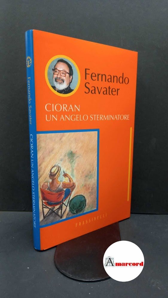 Savater, Fernando. , and Valentinetti, Claudio M.. Cioran : un … | Immagine principale