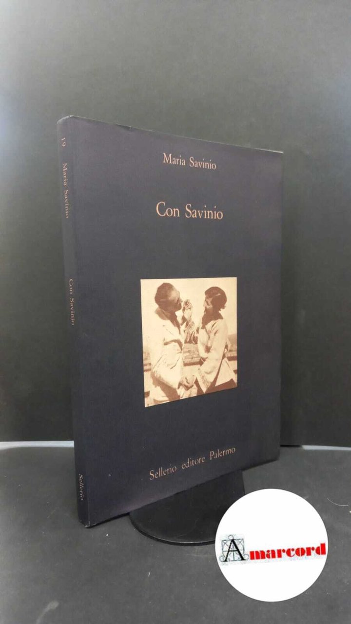 Savinio, Maria. , and Savinio, Alberto. , Savinio, Angelica. Con …